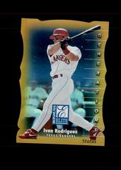 Ivan Rodriguez [Status] Baseball Cards 1998 Donruss Elite Prices