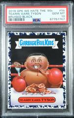 Tearin' Ears TYSON [Black] #5b Garbage Pail Kids We Hate the 90s Prices