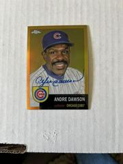 Andre Dawson [Gold] Baseball Cards 2022 Topps Chrome Platinum Anniversary Autographs Prices
