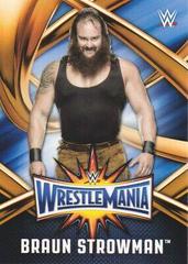 Braun Strowman #WMR-8 Wrestling Cards 2017 Topps WWE Road To Wrestlemania 33 Roster Prices