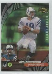 Peyton Manning [Reciprocal] #R25 Football Cards 1999 UD Ionix Prices