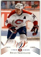 Brian Skrudland Hockey Cards 2008 Upper Deck Montreal Canadiens Centennial Prices