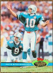 Pete Stoyanovich [Super Bowl XXVI] #155 Football Cards 1991 Stadium Club Prices