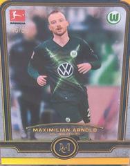 Maximilian Arnold [Gold] Soccer Cards 2019 Topps Museum Collection Bundesliga Prices