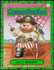 Jolly ROGER [Green] #13a 2011 Garbage Pail Kids Prices