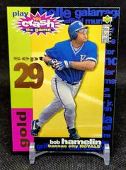 Bob Hamelin Baseball Cards 1995 Collector's Choice Crash the Game Prices