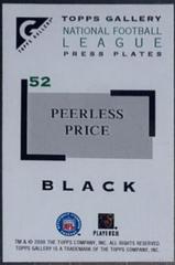 Peerless Price #52 Football Cards 2000 Topps Gallery Prices