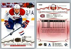 Brendan Gallagher [Exclusives] #100 Hockey Cards 2018 Upper Deck Prices