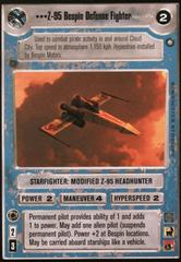 Z-95 Bespin Defense Fighter Star Wars CCG Enhanced Cloud City Prices
