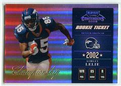 Ashley Lelie [Championship Ticket] Football Cards 2002 Playoff Contenders Prices