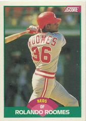 Rolando Roomes Baseball Cards 1989 Score Traded Prices