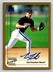 Tony Torcato [Certified Autograph] #T31 Baseball Cards 1999 Topps Traded Prices