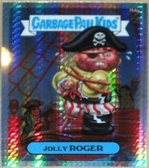 Jolly ROGER [Prism] #R4a 2014 Garbage Pail Kids Chrome Prices