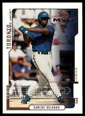 Carlos Delgado #37 Baseball Cards 2000 Upper Deck MVP Prices