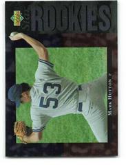 Mark Hutton #18 Baseball Cards 1994 Upper Deck Prices