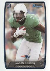 Aaron Dobson #207 Football Cards 2013 Bowman Prices