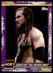 Adam Cole def. Dexter Lumis [Purple] #39 Wrestling Cards 2021 Topps WWE NXT Prices