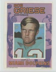 Bob Griese #7 Football Cards 1971 Topps Pin Ups Prices
