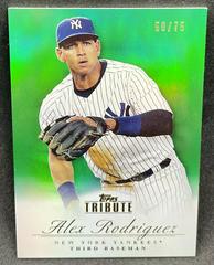 Alex Rodriguez [Green] #70 Baseball Cards 2012 Topps Tribute Prices