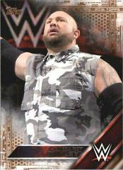 Bubba Ray Dudley [Bronze] #10 Wrestling Cards 2016 Topps WWE Prices