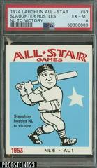 Slaughter Hustles [NL to Victory] Baseball Cards 1974 Laughlin All Star Prices
