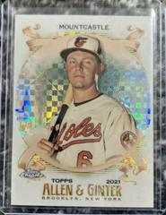 Ryan Mountcastle [Xfractor] #12 Baseball Cards 2021 Topps Allen & Ginter Chrome Prices