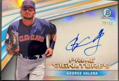 George Valera #PCS-GV Baseball Cards 2022 Bowman Chrome Prime Signatures Prices
