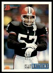 Clay Matthews #401 Football Cards 1993 Bowman Prices