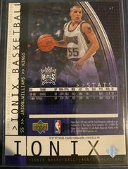 Jason Williams Upper Deck Ionix 1999 [Base] #47 Basketball Cards 1999 Upper Deck Ionix Prices