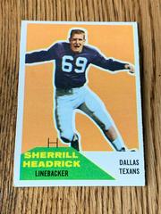 Sherrill Headrick #59 Football Cards 1960 Fleer Prices