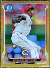 Aroldis Chapman [Gold Refractor] #154 Baseball Cards 2014 Bowman Chrome Prices