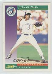 Juan Guzman #424 Baseball Cards 1992 Score Prices
