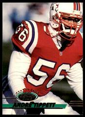Andre Tippett #395 Football Cards 1993 Stadium Club Prices