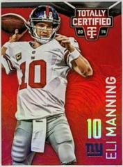 Eli Manning [Mirror Platinum Red] #61 Football Cards 2014 Panini Totally Certified Prices
