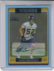 Chad Greenway [Autograph Blue] #232 Football Cards 2006 Topps Chrome Prices
