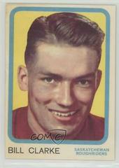 Bill Clarke #66 Football Cards 1963 Topps CFL Prices