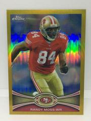 Randy Moss [Gold Refractor] #32 Football Cards 2012 Topps Chrome Prices