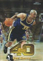 Joe Smith Basketball Cards 1997 Topps Chrome Topps 40 Prices