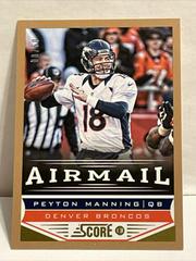 Peyton Manning [Gold Zone] Football Cards 2013 Panini Score Prices