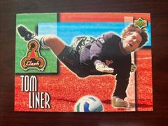 Tom Liner Soccer Cards 1997 Upper Deck MLS Prices