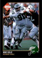 Mike Golic #130 Football Cards 1992 Collector's Edge Prices
