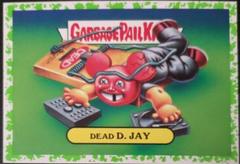 Dead D. JAY [Green] Garbage Pail Kids Battle of the Bands Prices