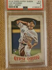 Luis Severino [Gray Jersey] #13 Baseball Cards 2016 Topps Gypsy Queen Prices