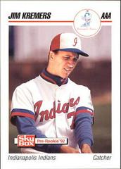 Jim Kremers #91 Baseball Cards 1992 Skybox AAA Prices