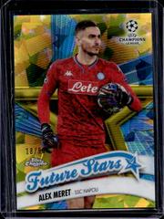 Alex Meret [Yellow] Soccer Cards 2019 Topps Chrome UEFA Champions League Sapphire Future Stars Prices