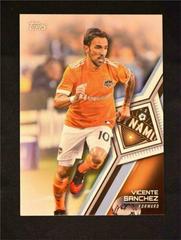 Vicente Sanchez Soccer Cards 2018 Topps MLS Prices
