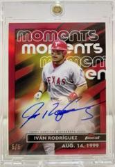 Ivan Rodriguez [Red] Baseball Cards 2023 Topps Finest Moments Autographs Prices
