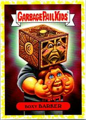 Boxy BARKER [Yellow] #5b Garbage Pail Kids Revenge of the Horror-ible Prices