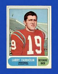Larry Fairholm #11 Football Cards 1968 O Pee Chee CFL Prices