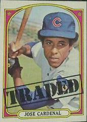 Jose Cardenal [Traded] #757 Baseball Cards 1972 Topps Prices